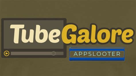 tubrgalore|TubeGalore .